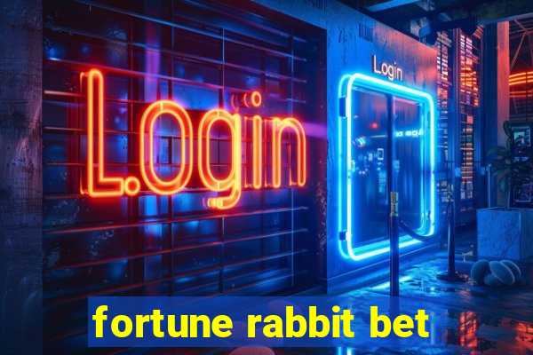 fortune rabbit bet